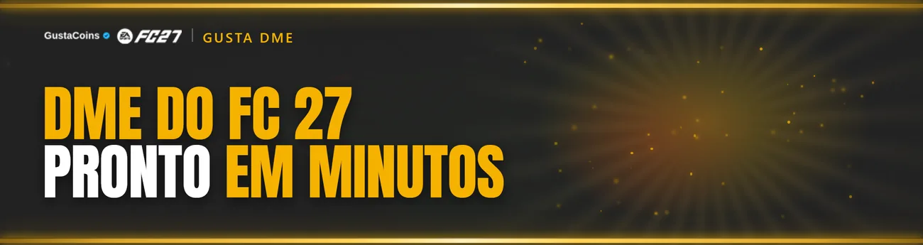 Gusta DME: DME do FC 27 pronto em minutos